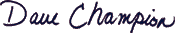 Dave Champion Signature